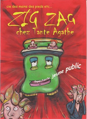 Affiche de Zig Zag chez tante Agathe