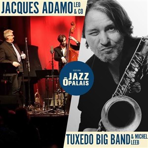 Affiche de Jacques Adamo / Leo & co + Tuxedo big band