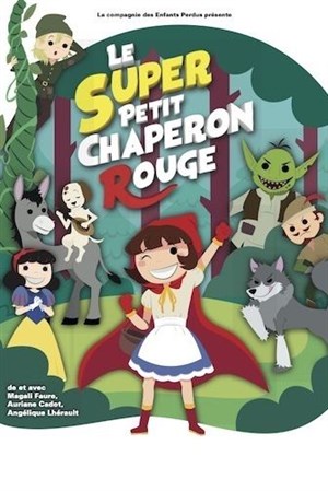 Affiche de Le super chaperon rouge