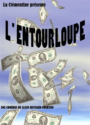 Affiche de L'entourloupe