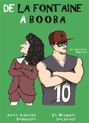 Affiche de De La Fontaine à Booba