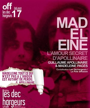 Affiche de Madeleine, l'amour secret d'Apollinaire