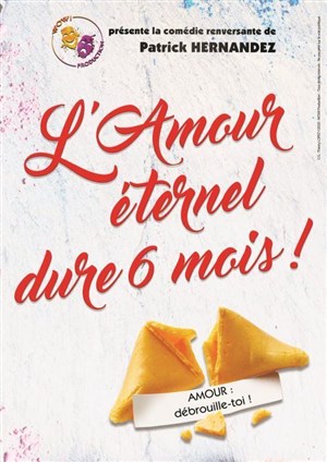 Affiche de L'amour éternel dure 6 mois !