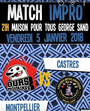 Affiche de Match Impro Ours Molaires (Montpellier) VS CIA (Castres)