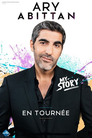 Affiche de Ary Abittan dans My story