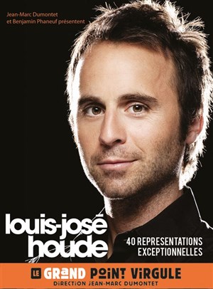 Affiche de Louis–José Houde