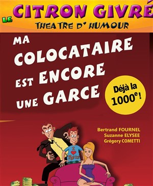 Affiche de Ma colocataire est encore un garce