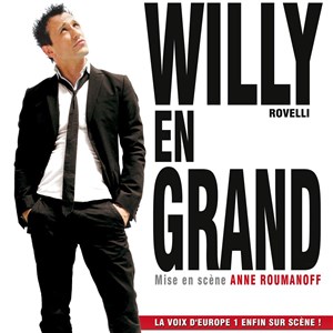 Affiche de Willy Rovelli dans Willy en grand