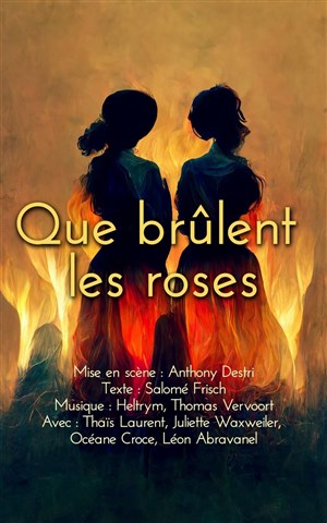 Affiche de Que brûlent les roses
