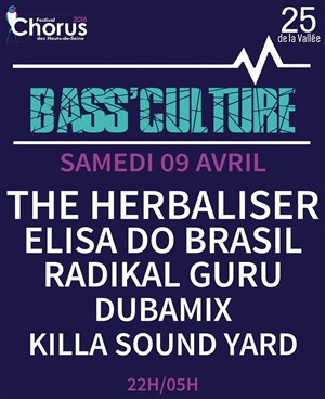 Affiche de Bass'culture : The Herbaliser / Elisa Do Brasil / Radikal Guru / Dubamix / Killasoundyard