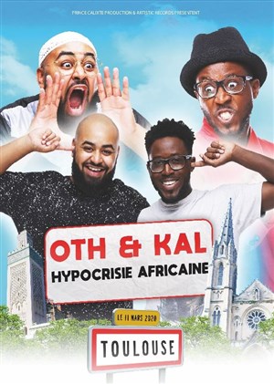 Affiche de Oth & Kal dans Hypocrisie africaine