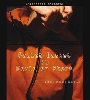 Affiche de Poulet basket ou Poule en short