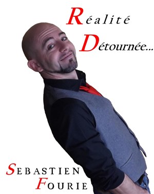 Affiche de Sébastien Fourie dans Réalité détournée