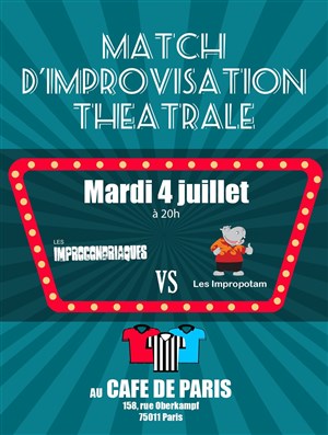 Affiche de Match d'Improvisation : Les Improcondriaques vs Les Impropotam
