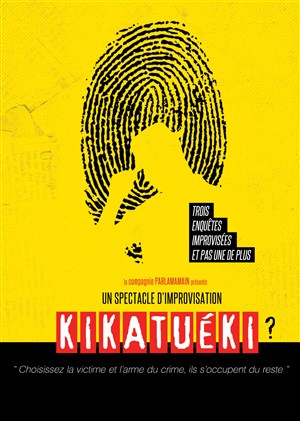 Affiche de Kikatuéki ?