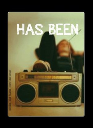 Affiche de Has been