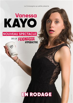 Affiche de Vanessa Kayo dans Nouveau spectacle de la feignasse hyperactive | en rodage