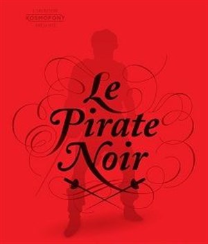 Affiche de Ciné-concert : Le Pirate Noir
