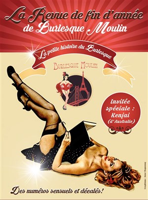 Affiche de La Petite Histoire du Burlesque | La revue de fin de stage de Burlesque Moulin