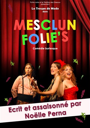 Affiche de Mesclun Folie's | La Troupe de Mado