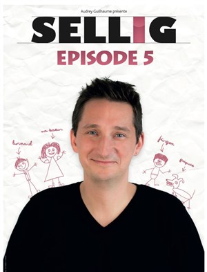 Affiche de Sellig dans Episode 5