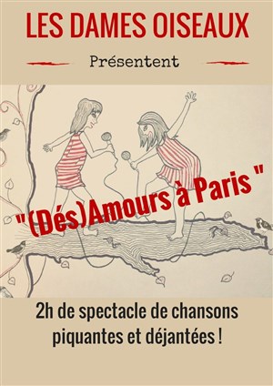 Affiche de (Dés)Amours à Paris