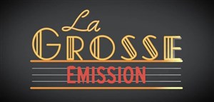 Affiche de La Grosse Emission