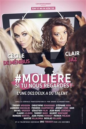 Affiche de Molière si tu nous regardes | avec Clair Jaz et Cécile de Menibus