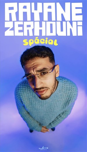 Affiche de Rayane Zerhouni dans Spécial