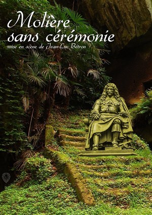 Affiche de Molière sans cérémonie