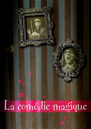 Affiche de La Comédie Magique