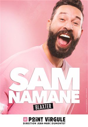 Affiche de Sam Namane dans Blaxter