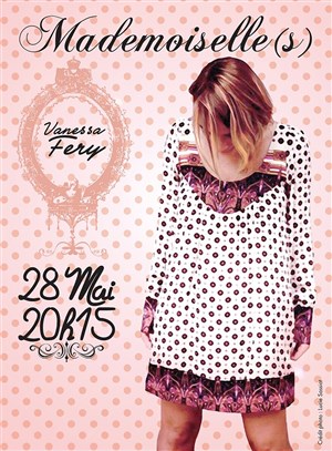 Affiche de Vanessa Fery dans Mademoiselle(s)