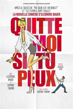 Affiche de Quitte moi si tu peux !