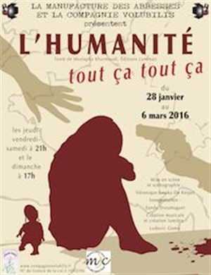 Affiche de L'humanité, tout ça tout ça