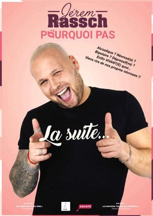 Affiche de Jerem Rassch dans Pourquoi pas, la suite