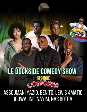 Affiche de Dockside comedy show Spéciale Comores