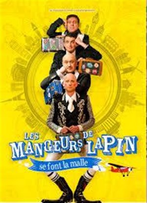 Affiche de Les Mangeurs de lapin se font la malle