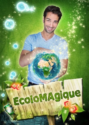 Affiche de Ecolomagique