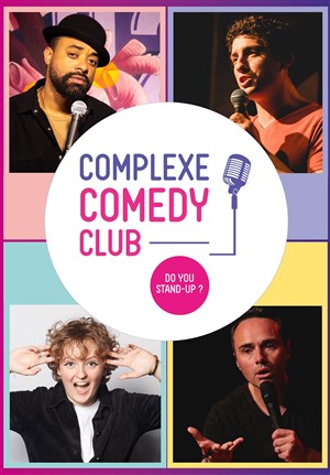 Affiche de Le Complexe Comedy Club