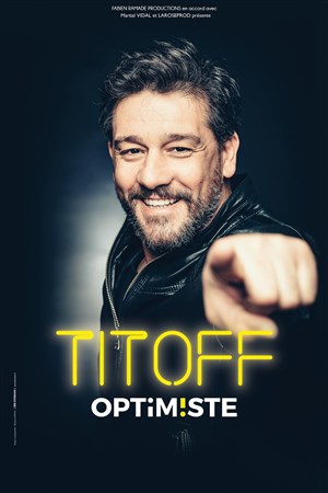 Affiche de Titoff dans Optimiste