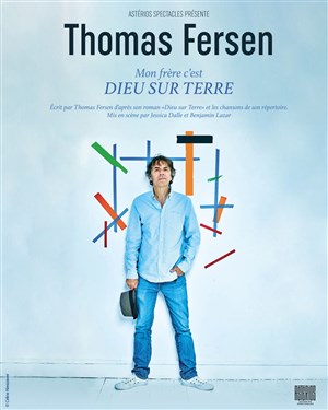 Affiche de Thomas Fersen : Mon frère c'est Dieu sur Terre