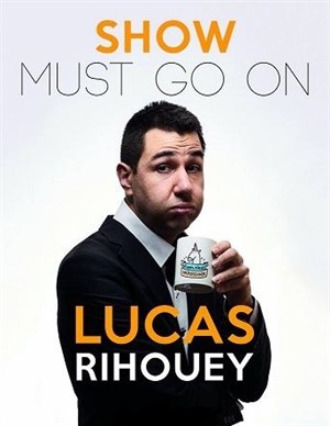 Affiche de Lucas Rihouey dans Show must go on