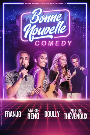 Affiche de Bonne Nouvelle Comedy Club