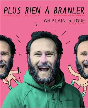 Affiche de Gislain Blique