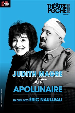 Affiche de Judith Magre dit Apollinaire