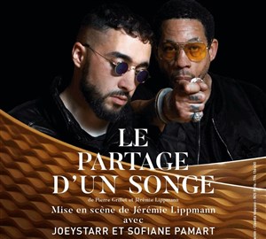 Affiche de Partage d'un songe | avec Joeystarr et Sofiane Pamart