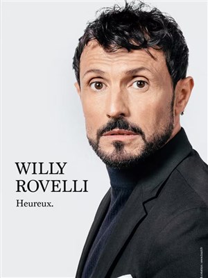 Affiche de Willy Rovelli dans Heureux