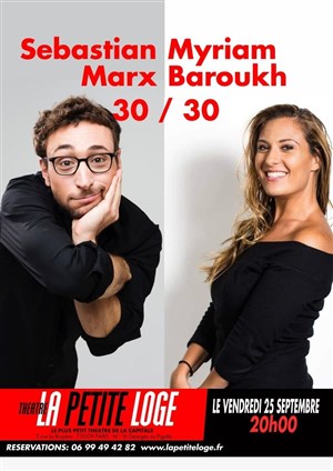 Affiche de Le 30/30 avec Sebastian Marx et Myriam Baroukh