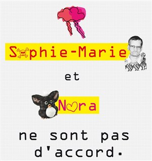 Affiche de Nora et Sophie-Marie ne sont pas d'accord